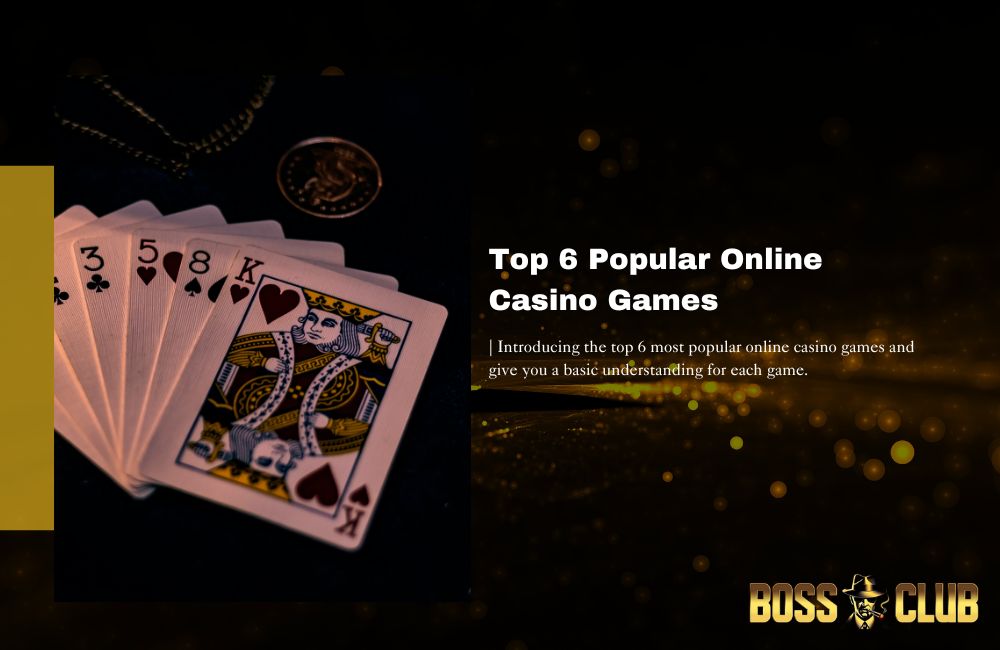 Bossclub popular online casino games