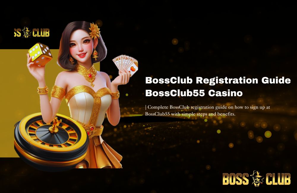 Bossclub registration guide